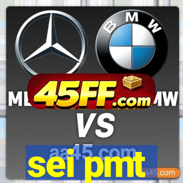 sei pmt